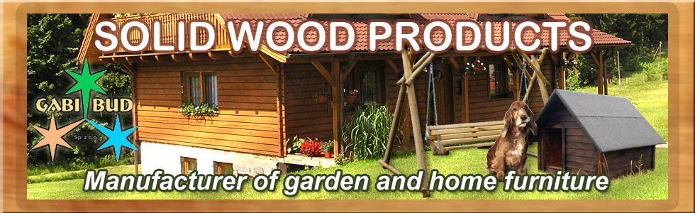 Solid wood products manufacturer for home and garden